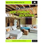 livre rénovation maison transformer une maison ancienne