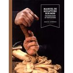 livre sculpture sur bois manuel technologie et initiation