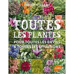 livre jardinage toutes les plantes pour toutes les envies-et toutes les situations de willery