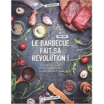 livre recette barbecue barbecue fait sa revolution audrey doret