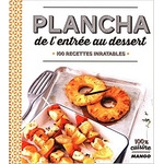 livre recette plancha plancha de l’entrée au dessert mango